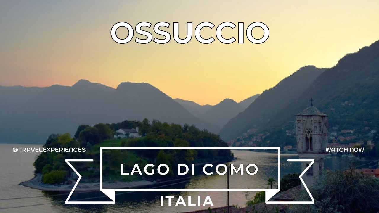 Lake Como - Ossuccio