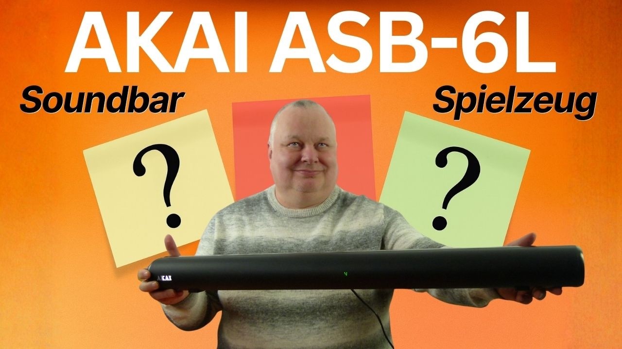 AKAI ASB-6L &ndash; Bestausgestattete Soundbar im Test: Klingt sie auch gut?
