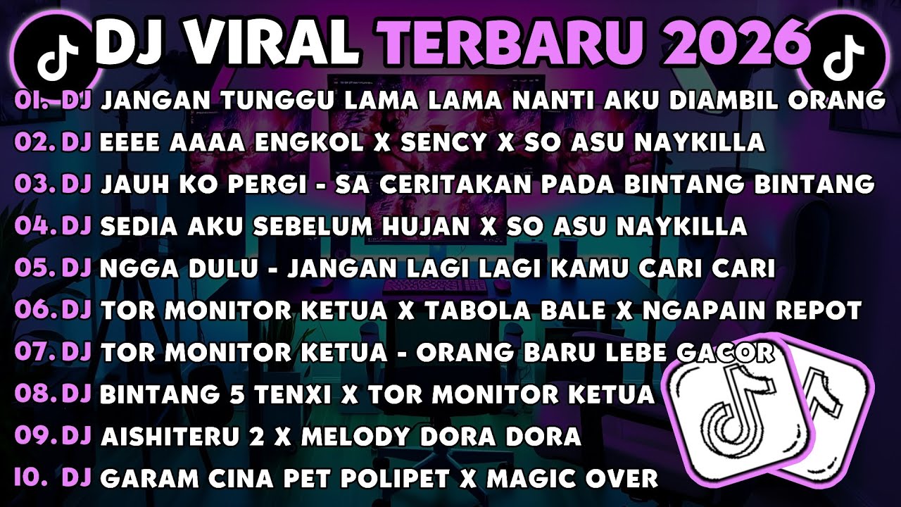 DJ TIKTOK TERBARU 2026🎵DJ JANGAN TUNGGU LAMA LAMA🎵DJ EEEE AAAA ENGKOL X SENCY X SO ASU NAYKILLA