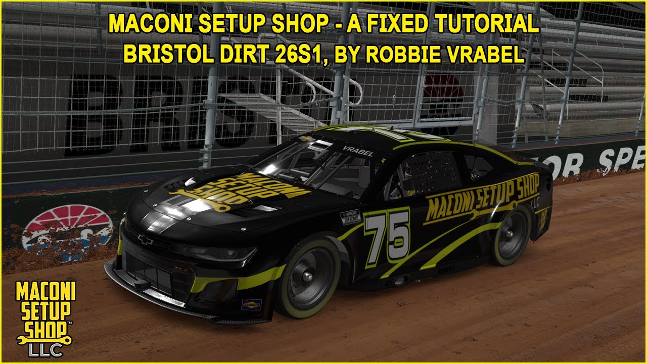 Руководство по квалификации и гонке 26S1 на трассе Bristol Dirt в iRacing Maconi A-Fixed