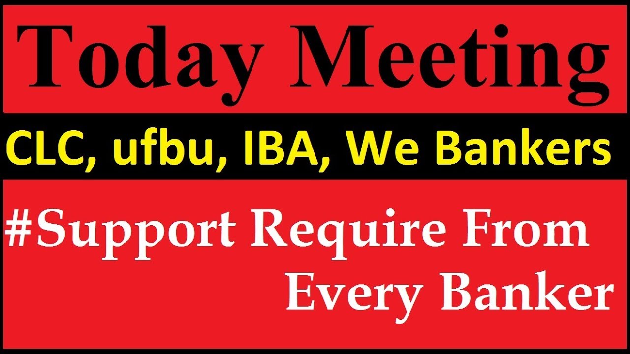 We Bankers 6 Nov meeting with CLC UFBU IBA || Latest Banking News  ||