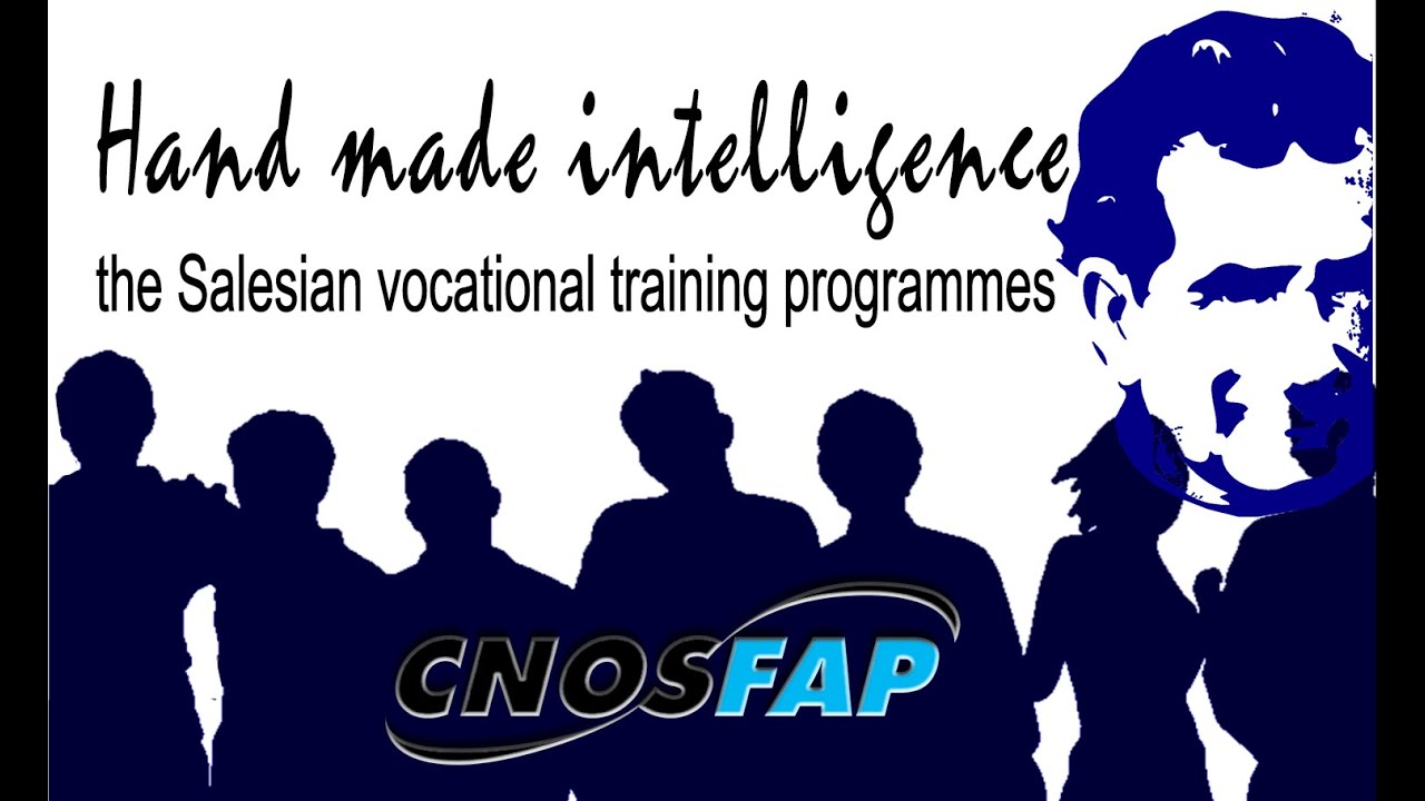 Hand made intelligence - the Salesian Professional Educational Programmes