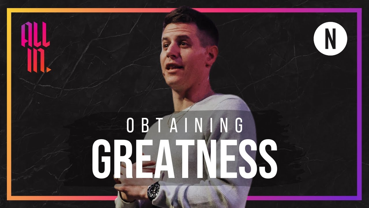 Obtaining Greatness