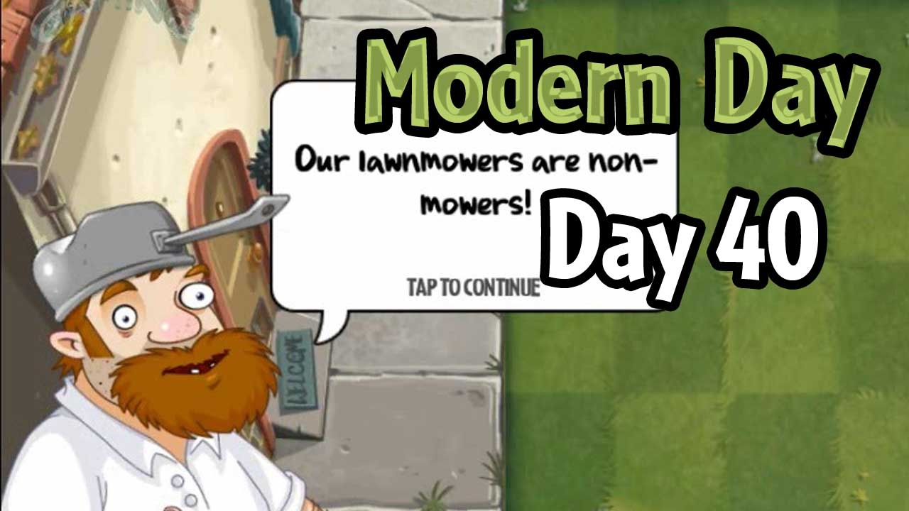 Plants vs Zombies 2 - Modern Day - Day 40: Non-mowers Lawnmowers