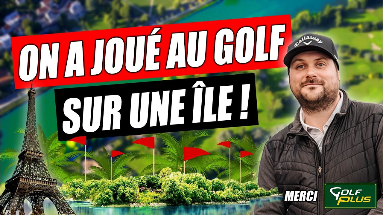 Golf de l'île Fleurie ! Rencontre avec Adrien (scratch club) #golf #paris