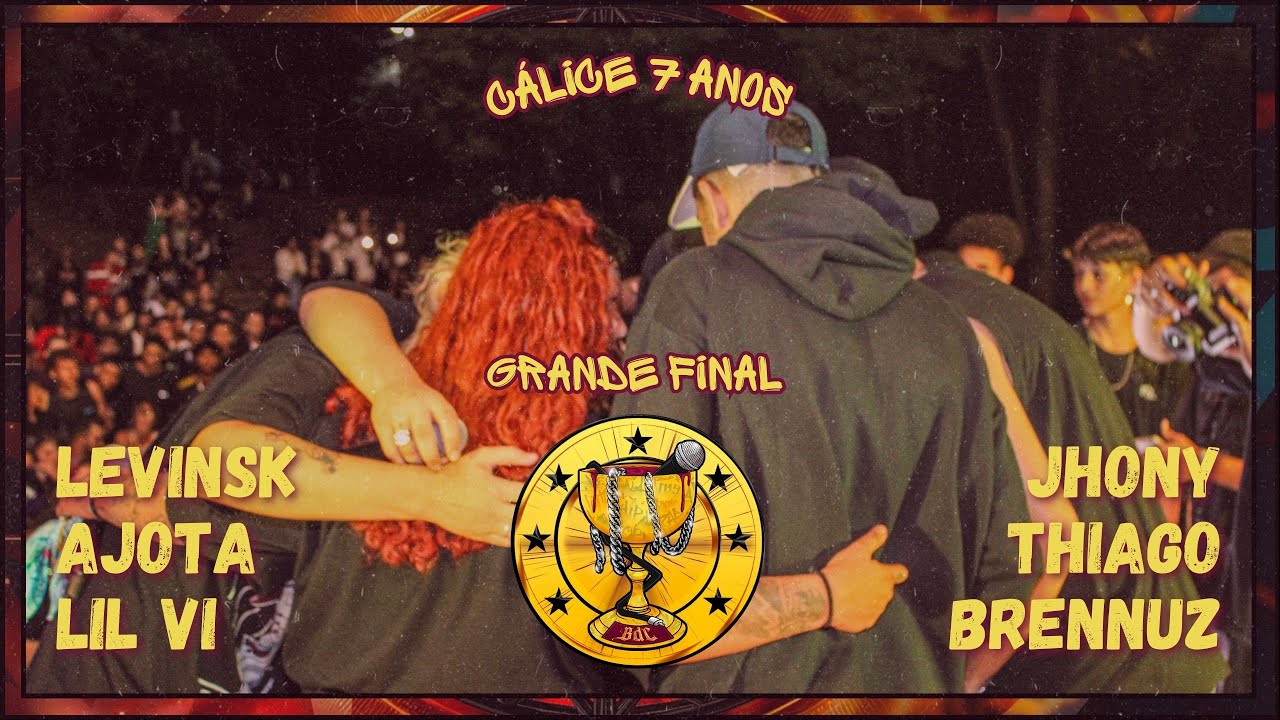(HISTÓRICO 🏆) Levinsk, Ajota e Lil Vi x Jhony, Thiago e Brennuz | CÁLICE 7 ANOS (FINAL)