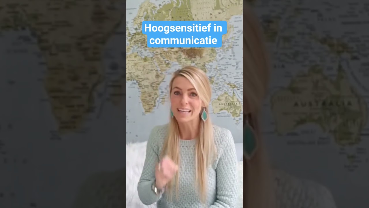 Hoogsensitief, hoogbegaafd in communicatie 