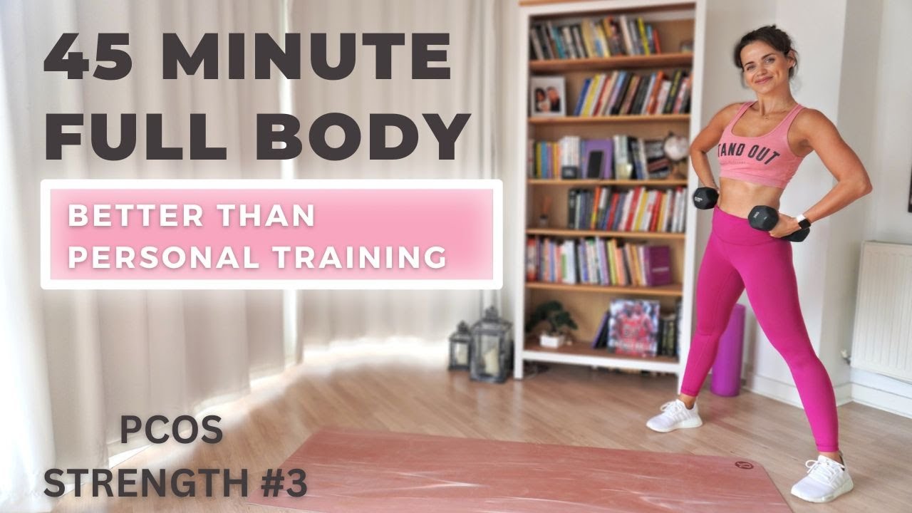 Better Than Personal Training Session - 45 MINUTE FULL BODY WORKOUT AT HOME TO SHRED THE POUNDS PCOS
