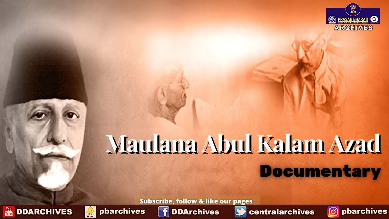 Bharat Ratna Maulana Abul Kalam Azad | Documentary