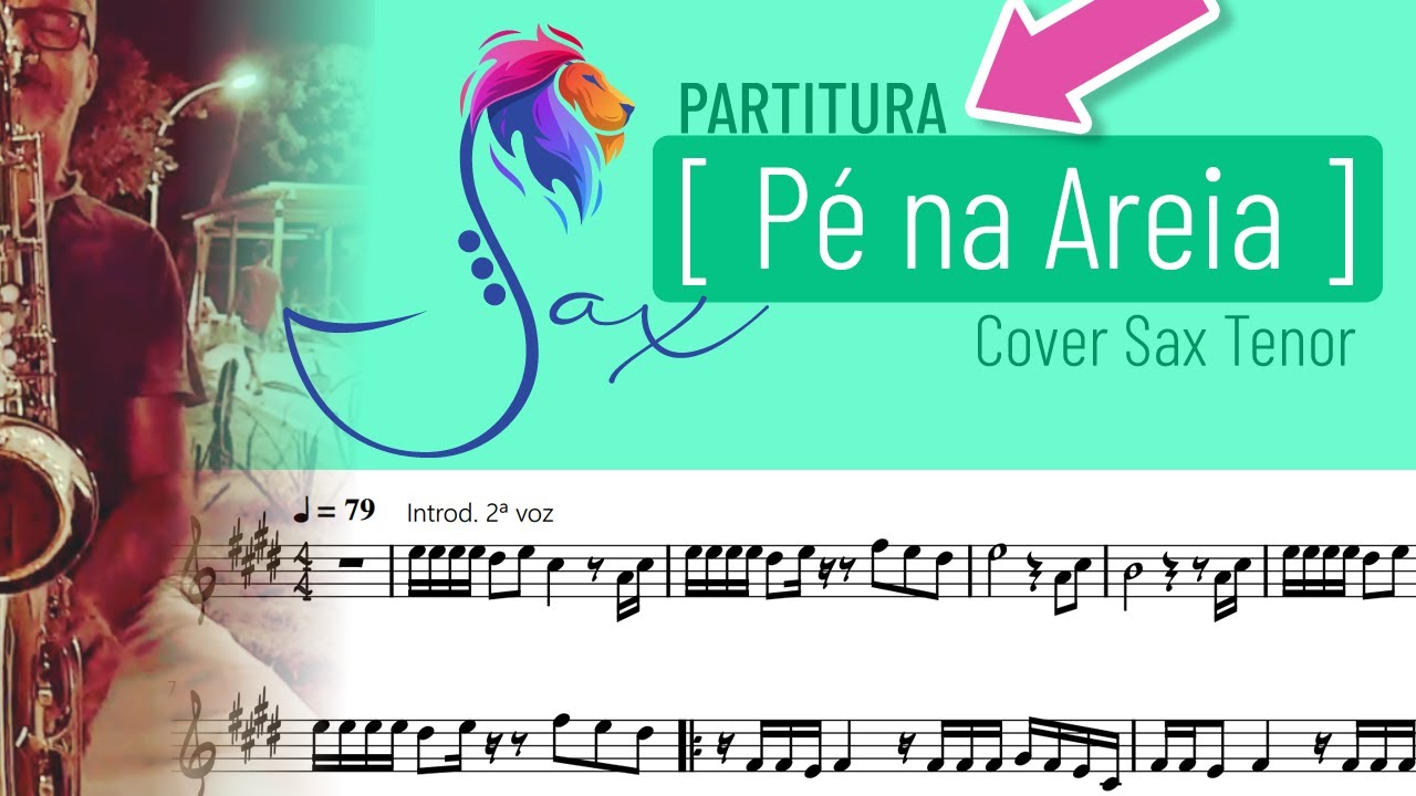 Partitura Pé na Areia - Diogo Nogueira [cover CarlosHPSax 🎷], sax tenor, soprano, clarinete
