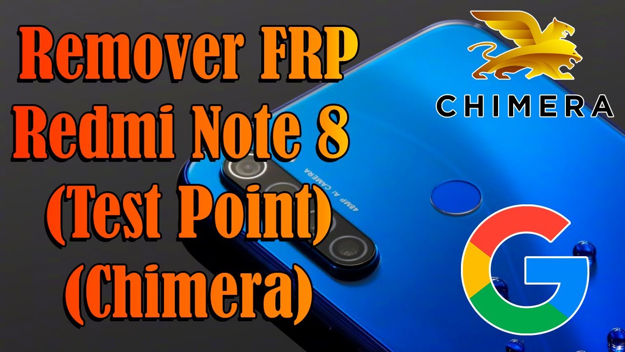 Hard Reset y FRP Xiaomi Redmi Note 8 (Test Point)(Chimera)