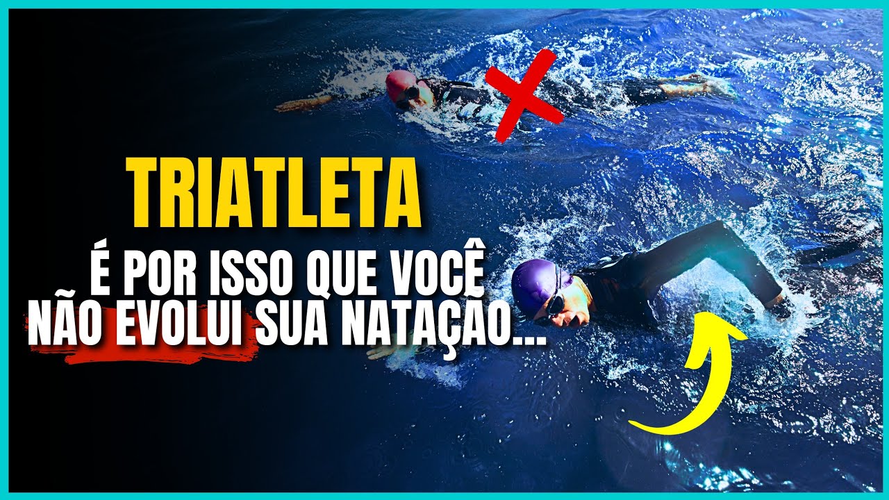 ✅ [GUIA] NATA&Ccedil;&Atilde;O PARA TRIATHLON - COMO MELHORAR MEU PACE DE NATA&Ccedil;&Atilde;O NA PROVA DE TRIATHLON