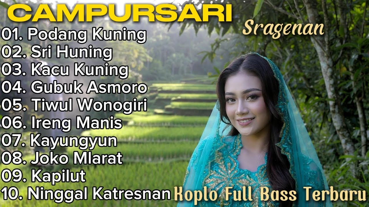 SRAGENAN CAMPURSARI || CAMPURSARI KOPLO SRAGENAN TERBATU PALING ENAK DIDENGAR EMPUK POOOLL