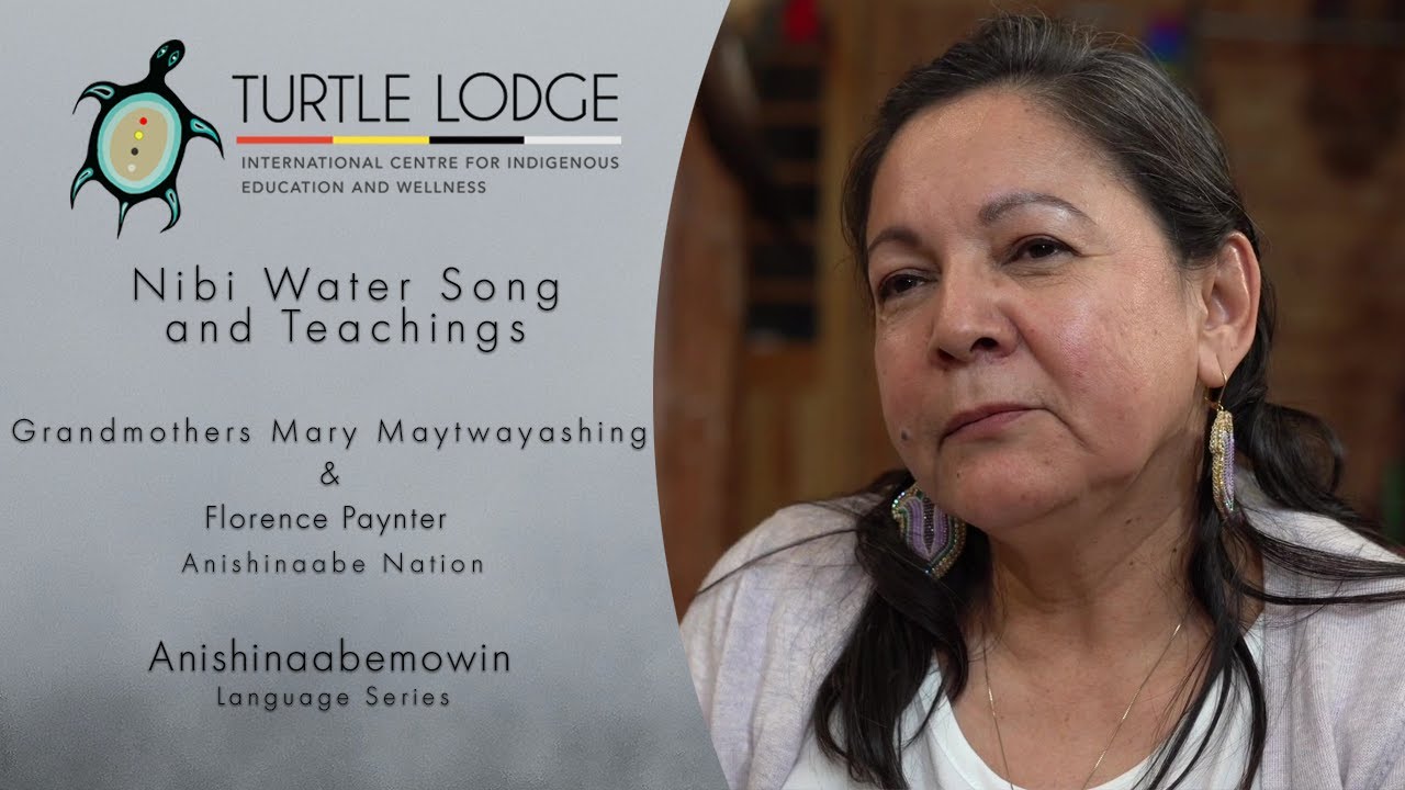 Nibi Water Song and Teachings