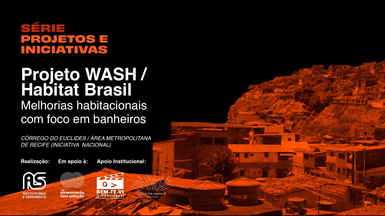 Projeto WASH / Habitat Brasil: Melhorias habitacionais com foco em banheiros