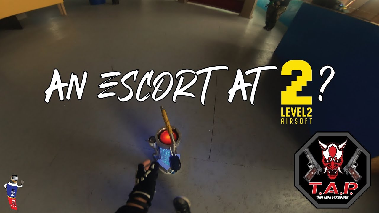 We Got Ourselves An Escort |  Level 2 Airsoft