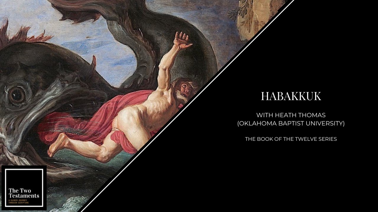 Habakkuk with Heath Thomas