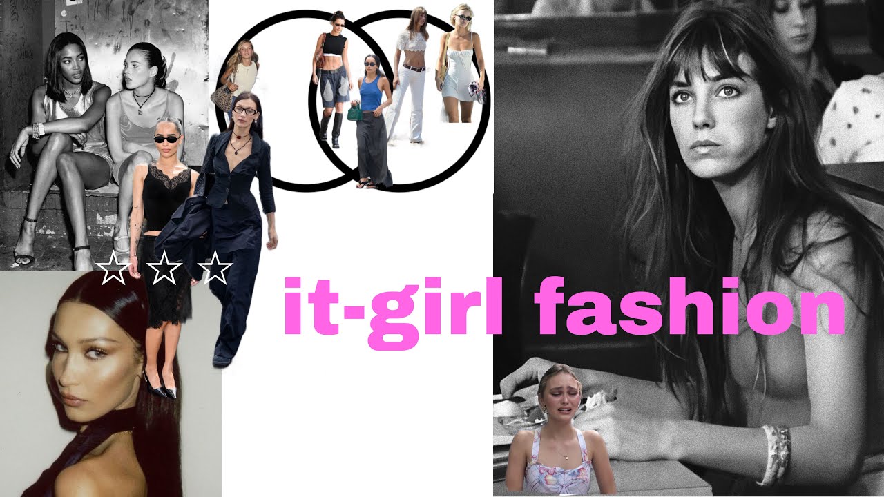 it girls fashion - what do our favorite girls wear?