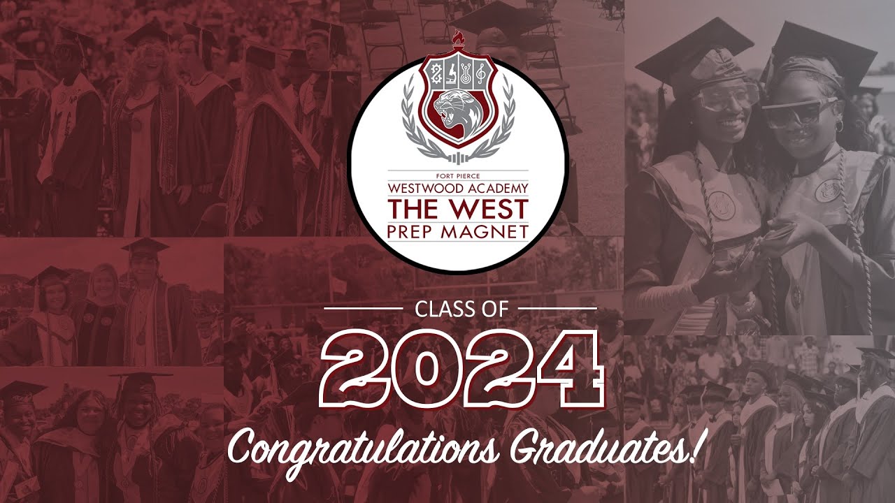 Ft. Pierce Westwood Academy 2024 Graduation