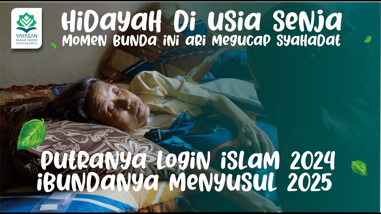 🔵 BUNDA INI ARI MENYUSUL PUTRA NYA MENGIMANI ISLAM | MUALAF CENTER YOGYAKARTA