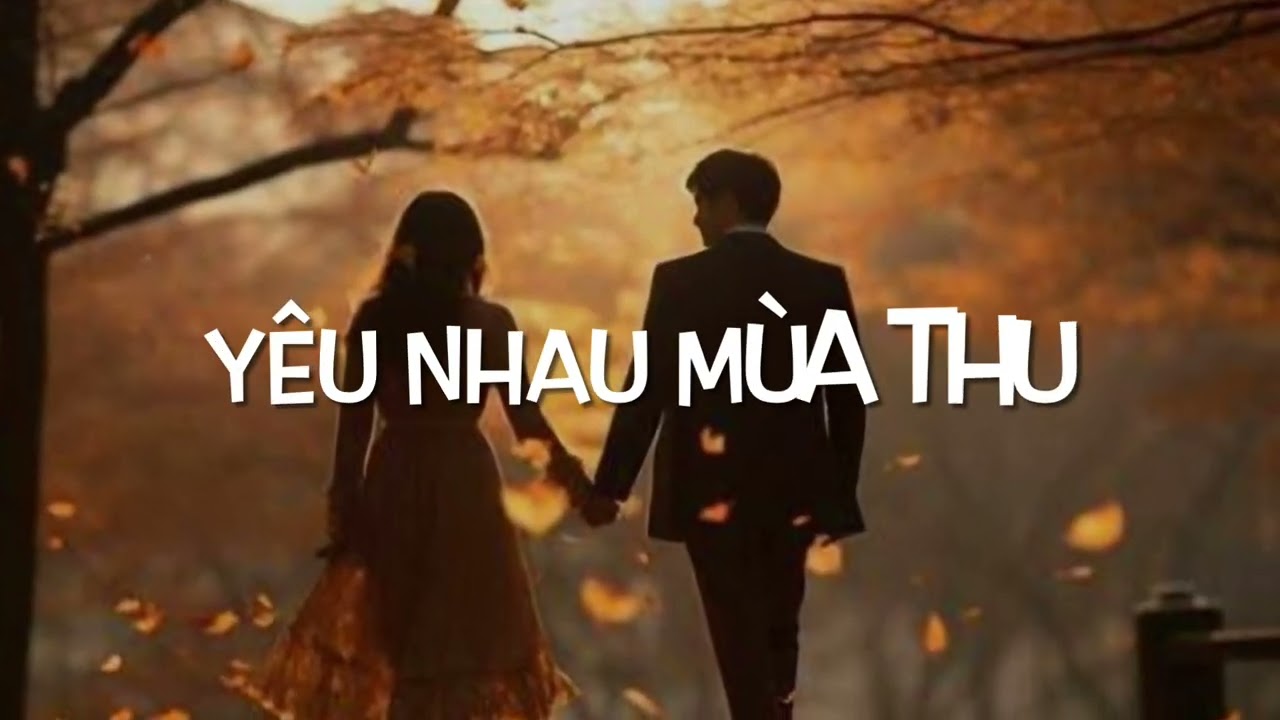Yêu nhau mùa Thu 