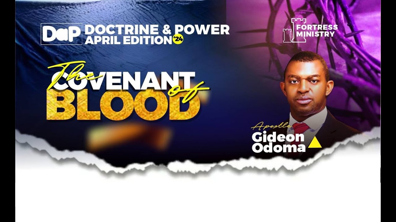 Testaments and Covenants - Apostle Gideon Odoma