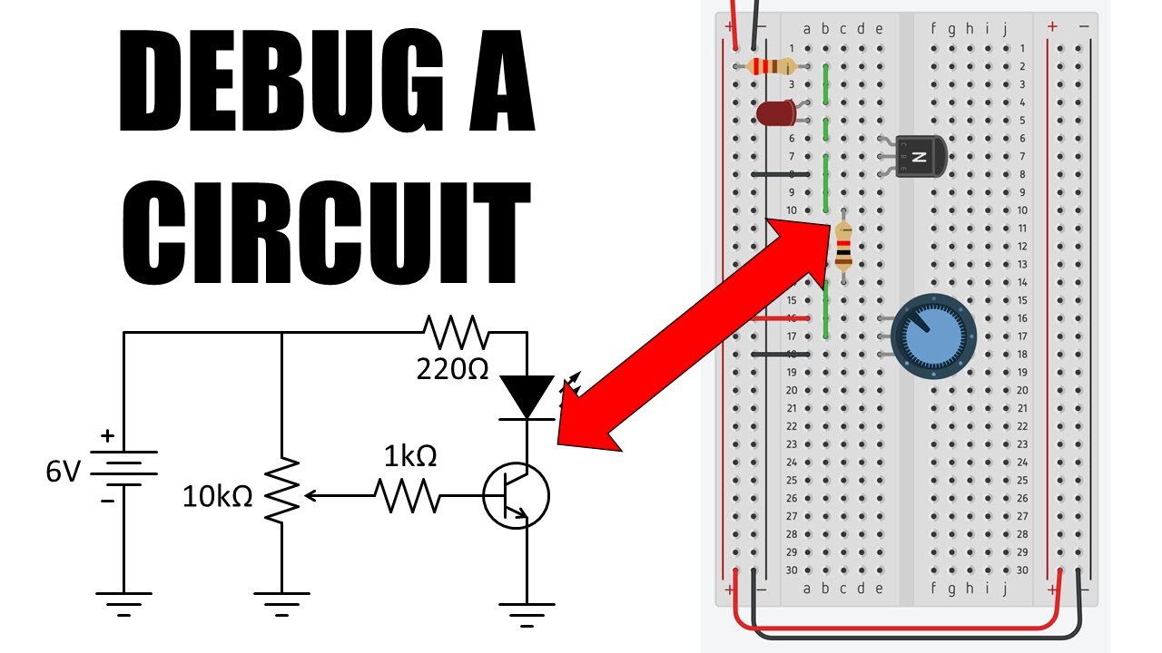 How to Build a Circuit from a Circuit Diagram | Part 6: Debugging