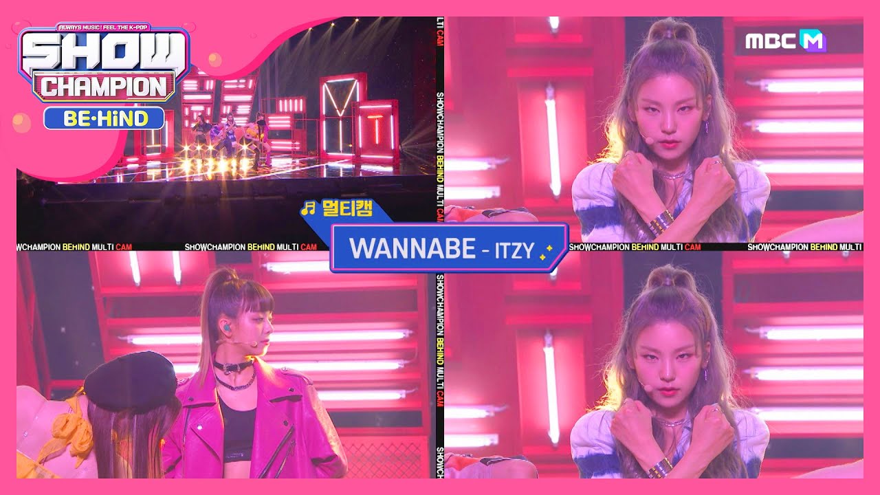[멀티캠] 있지 - WANNABE (ITZY - WANNABE) l #쇼챔피언비하인드 l EP.157