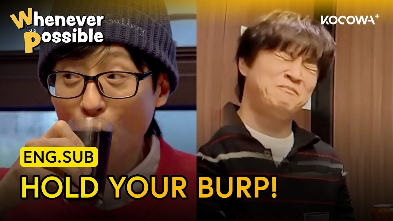 If You Burp You Pay! 💸 | Whenever Possible EP38 | KOCOWA+