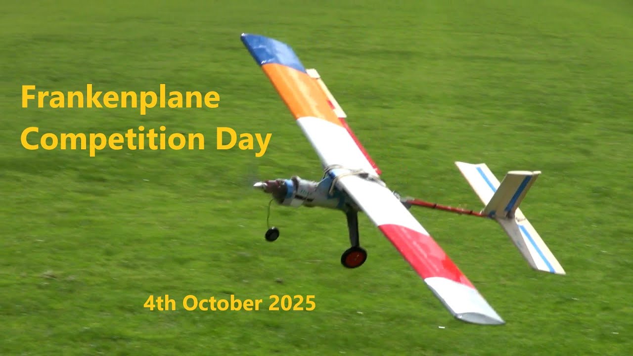 Frankenplane Competition Day 4th October 2025