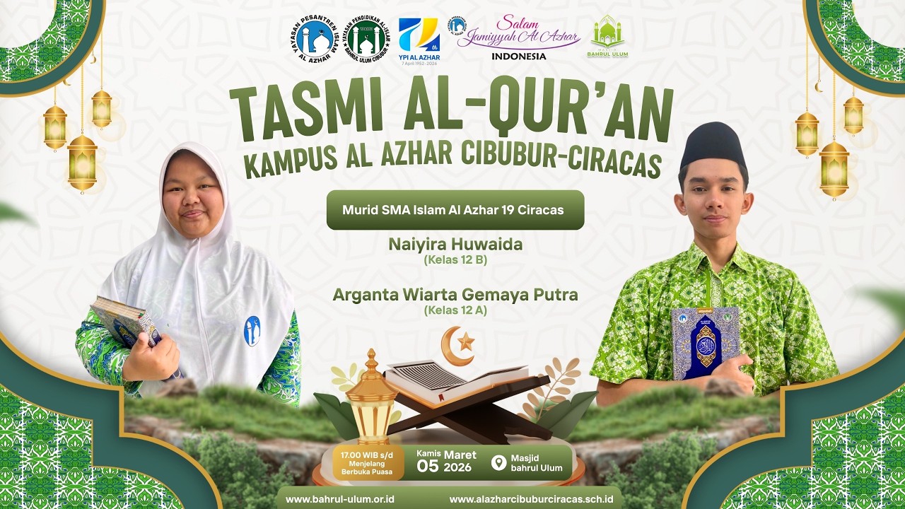 Tasmi  Al-Qur'an | 14 Ramadhan 1447H | Rabu, 4 Maret 2026 | SMA Islam Al Azhar 19 Ciracas