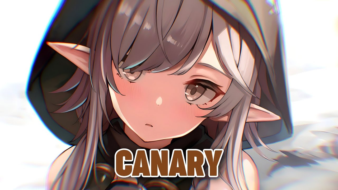 Nightcore - Canary (Jim Yosef)