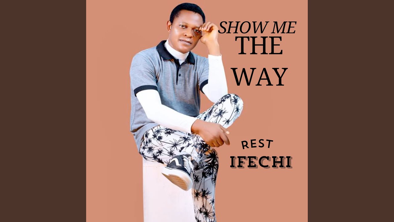 Show Me the Way