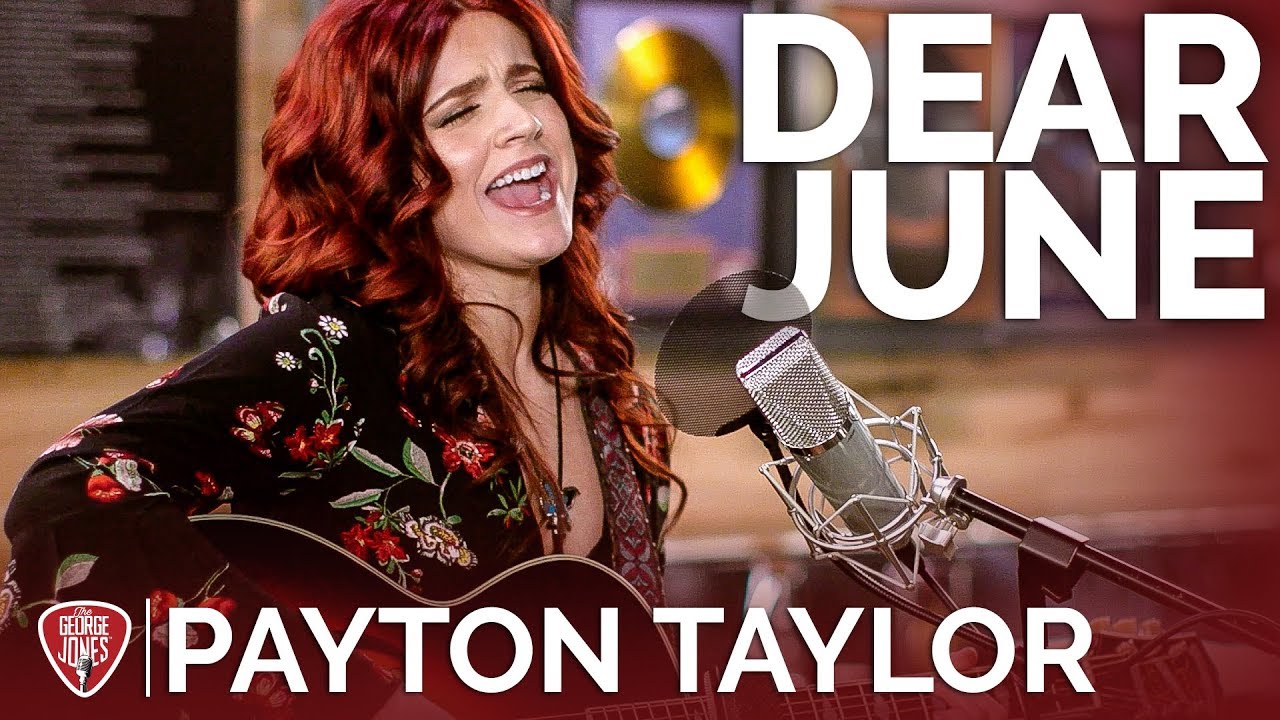 Payton Taylor - Dear June (Acoustic) // The George Jones Sessions