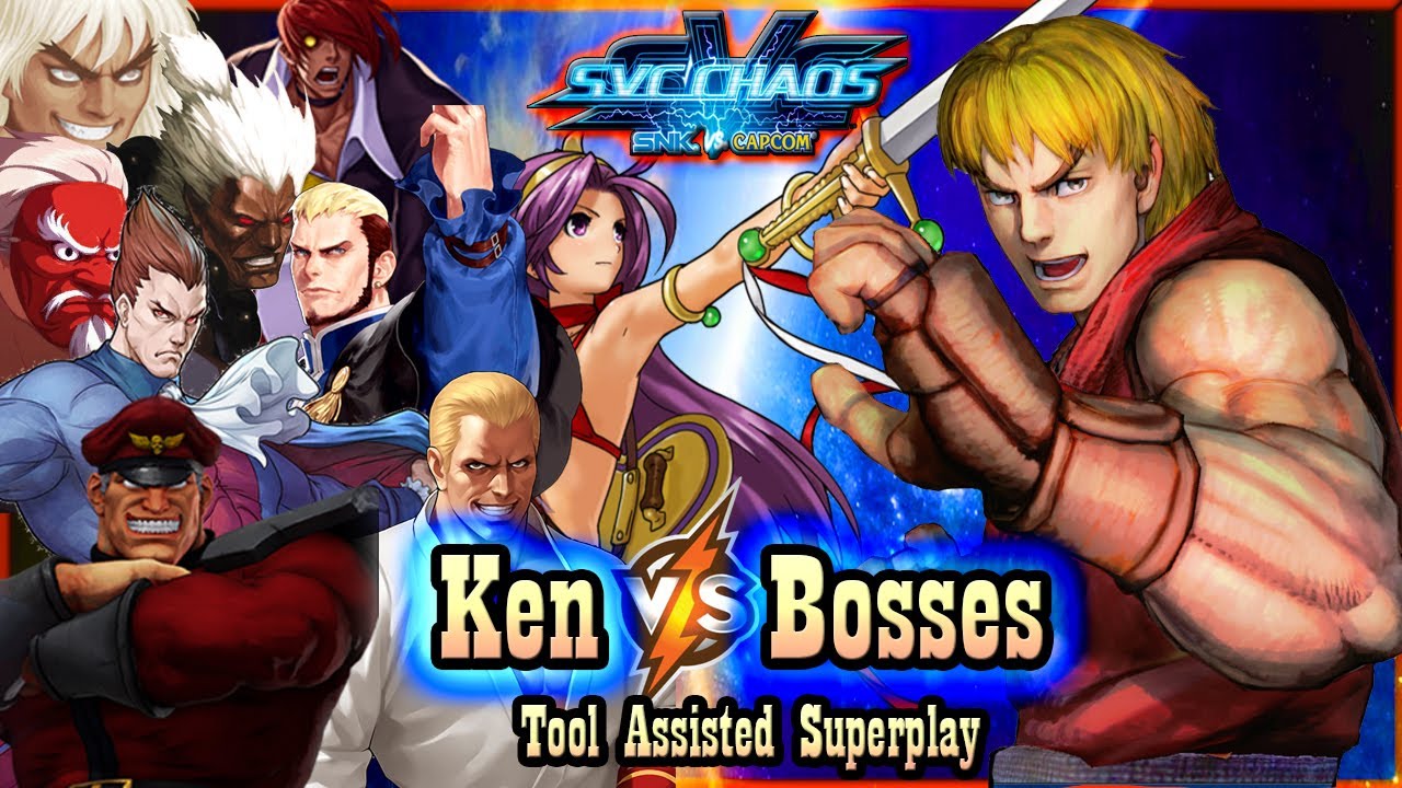 【TAS】SVC CHAOS: SNK VS CAPCOM - KEN VS BOSSES