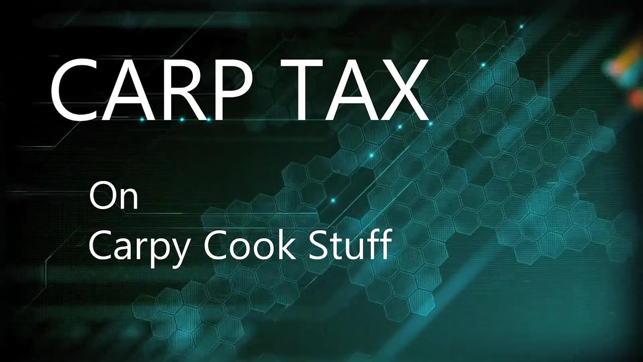 CARP TAX