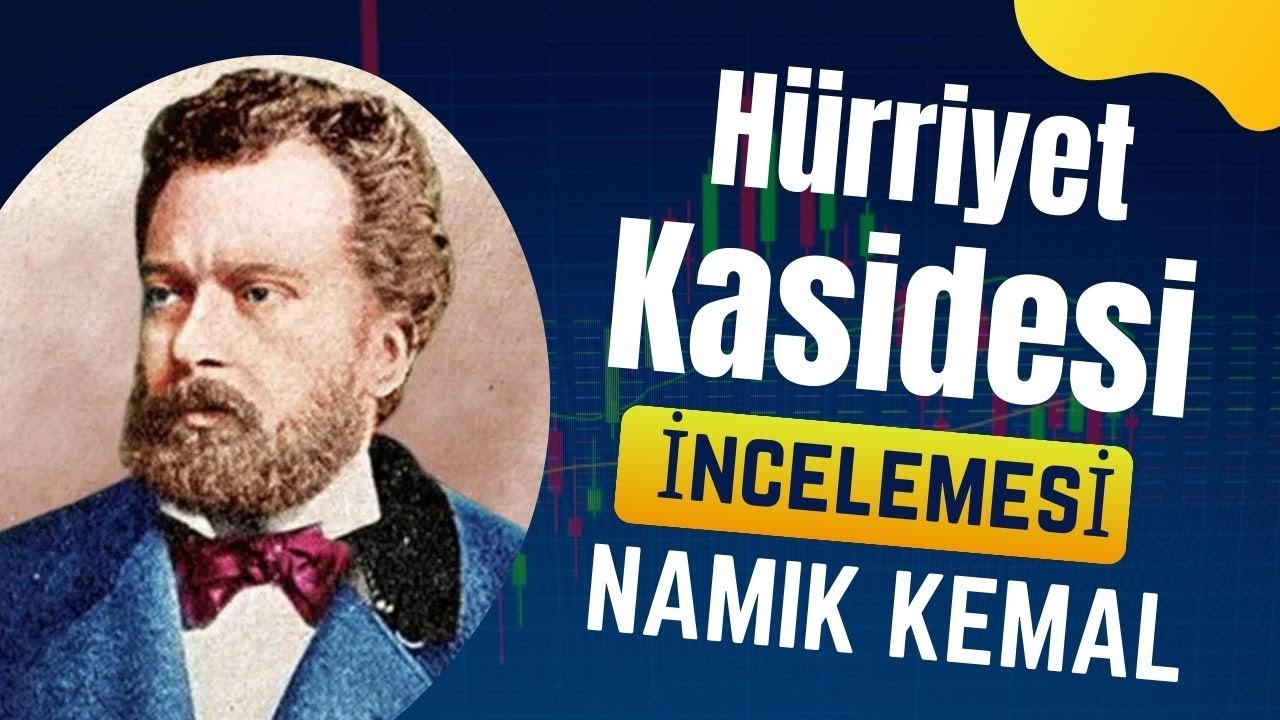 Namık Kemal Hürriyet Kasidesi İncelemesi
