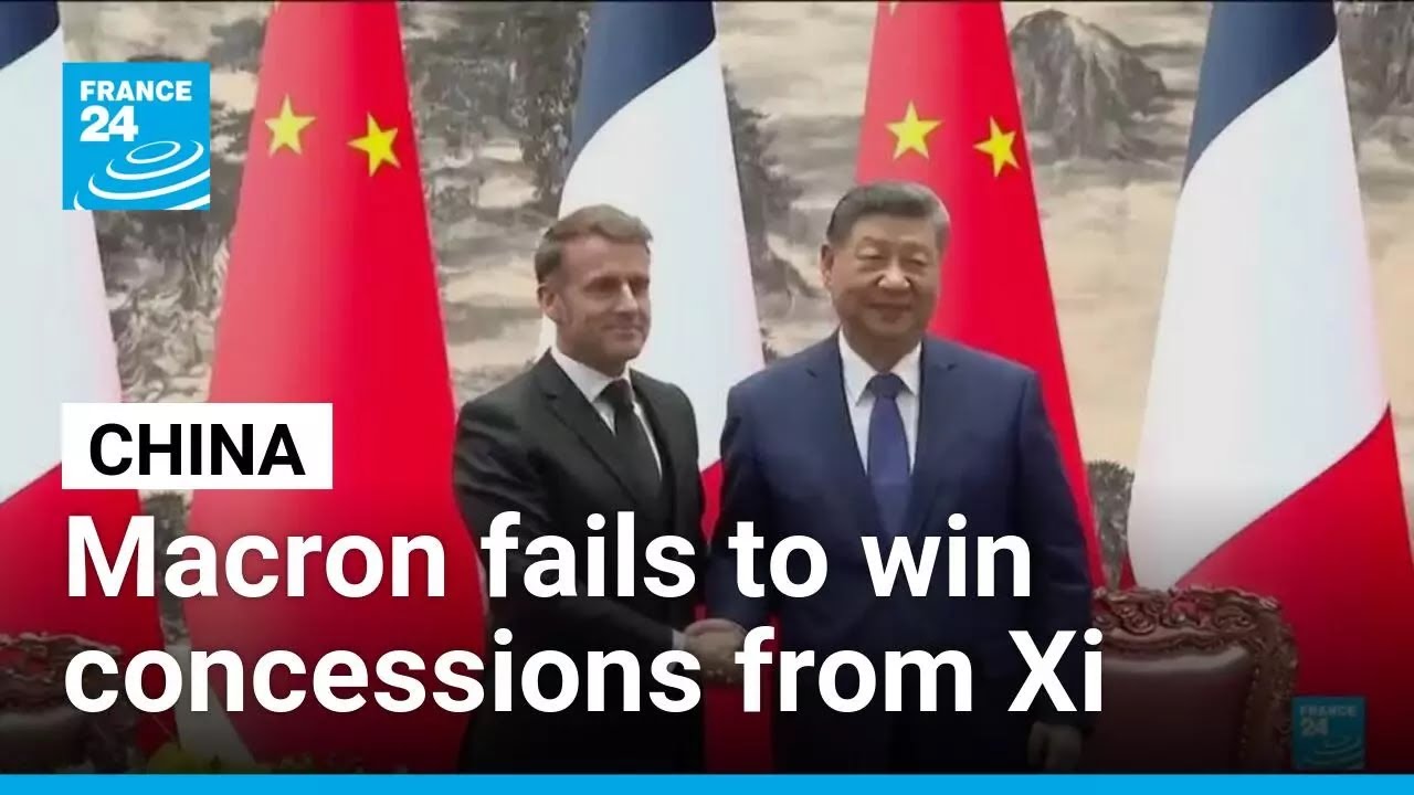 France's Emmanuel Macron fails to win concessions from Xi Jinping on fourth visit to China
