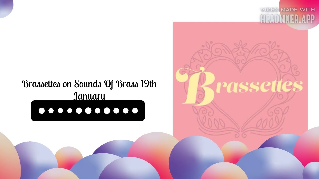 Sounds Of Brass Sounds Of Brass Brassettes on Sounds Of Brass 19th January