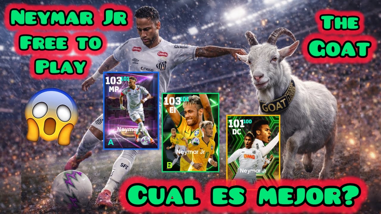Cual Es La Mejor Versión?🎁 Neymar Jr🔥 Free To Play✅ eFootball 2026