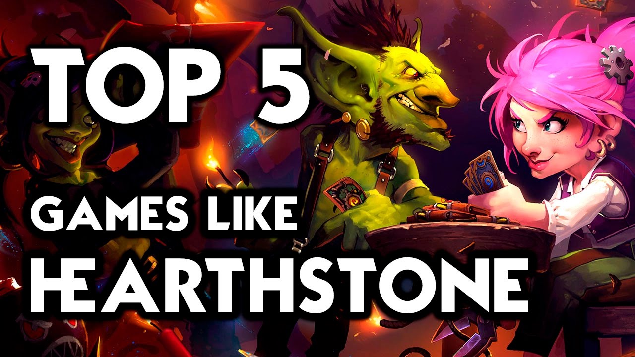 TOP 5 GAMES LIKE HEARTHSTONE