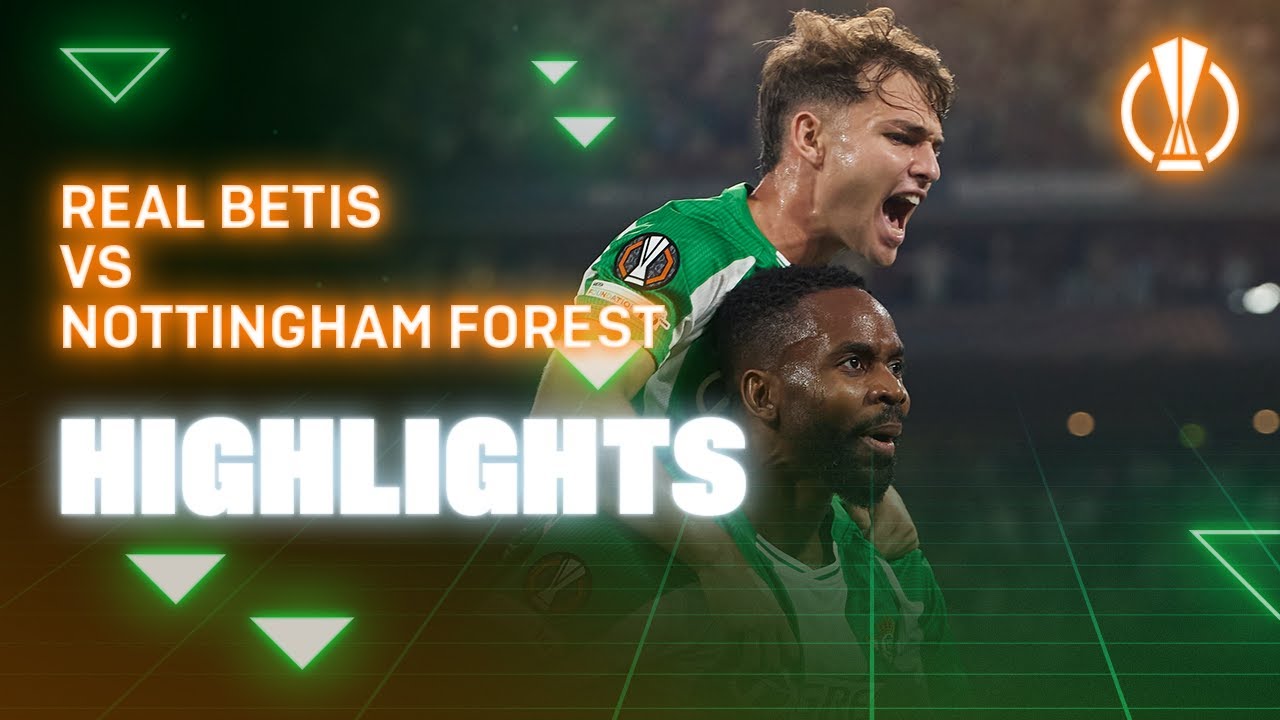 Resumen del partido Real Betis - Nottingham Forest | HIGHLIGHTS | Real BETIS Balompi&eacute;