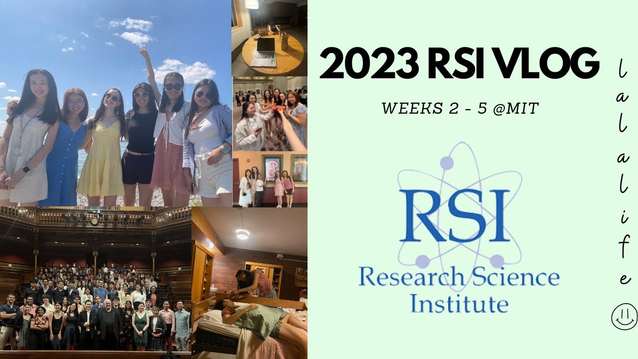 2023 MIT Research Science Institute (RSI) Vlog (Weeks 2-5)