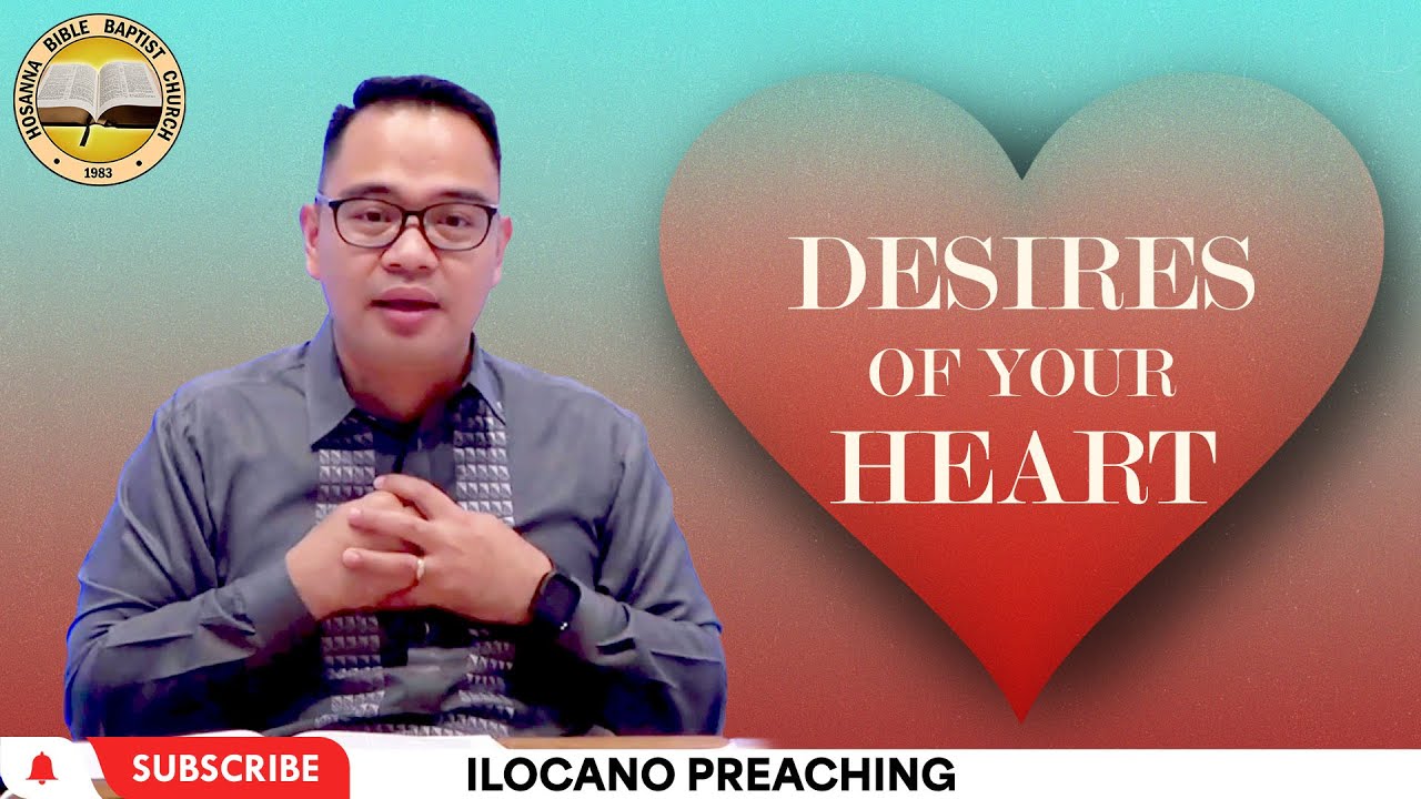Desires of Your Heart | Ilocano Preaching