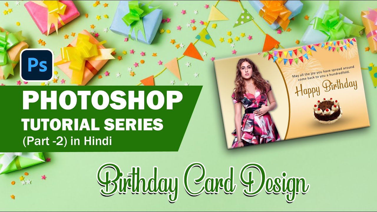Photoshop tutorial Part-2 | Birthday card design in photoshop | Birthday card making in photoshop