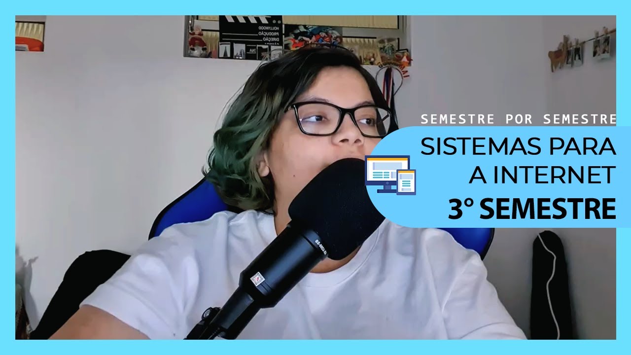 SISTEMAS PARA A INTERNET | Semestre por semestre #03