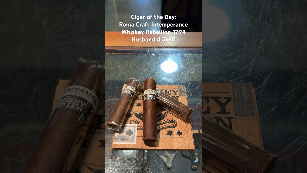 Cigar of the Day: RoMa Craft Intemperance Whiskey Rebellion 1794 Husband 4.5x60 #Short #Cigars #SNTB