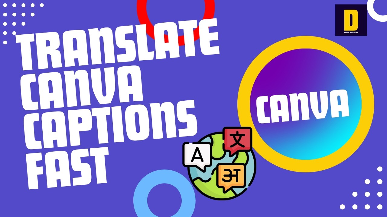 How to Translate Auto Captions Fast Inside Canva | Design Success Lab Tutorial