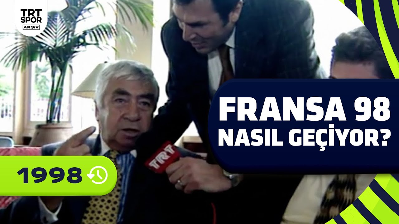 Fransa 98 Dünya Kupası nasıl geçiyor? Sokakta halka sorduk