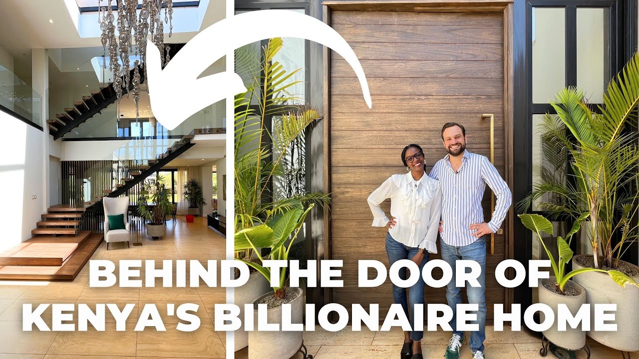 Behind The Door of Kenya's Billionaire Home! - Inside the Most Exclusive Mansion for Sale